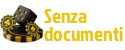 slot senza documenti